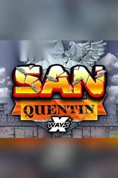 San Quentin xWays